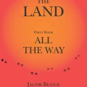 The land All the way