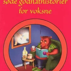 Bamsefars søde godnathistorier for voksne