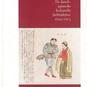 De dansk-japanske kulturelle forbindelser 1600-1873