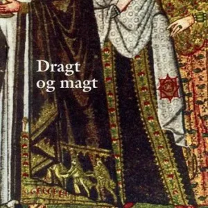Dragt og magt