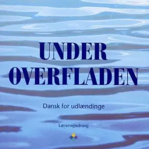 Under overfladen, Lærervejledning