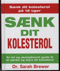Sænk dit kolesterol