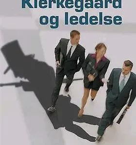 Kierkegaard og ledelse
