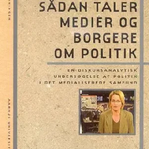 Sådan taler medier og borgere om politik