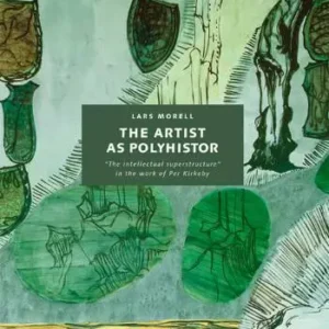 The Artist as Polyhistor