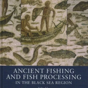 Ancient fishing and fish processing in the Black Sea region