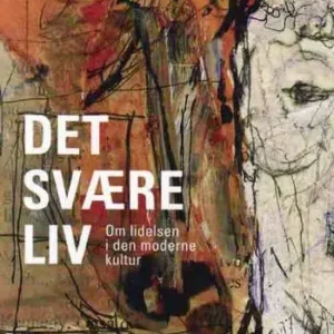 Det svære liv