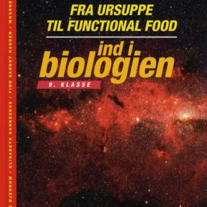 Ind i biologien, 9.kl. Fra ursuppe til functional food, Elevbog