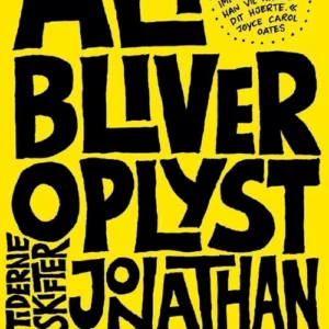 Alt bliver oplyst