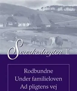 Sværkeslægten Rodbundne Under familieloven