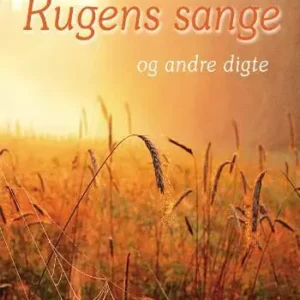 Rugens sange og andre digte
