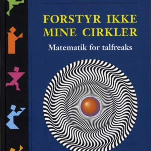 Forstyr ikke mine Cirkler
