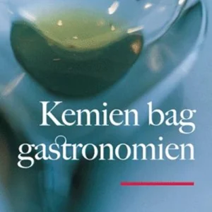 Kemien bag gastronomien