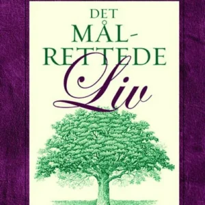 Det målrettede liv