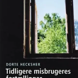 Tidligere misbrugeres fortællinger