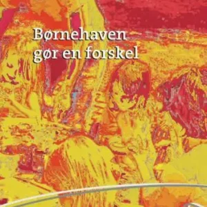 Børnehaven gør en forskel