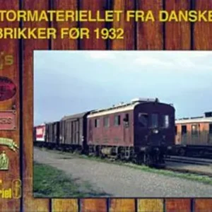 Motormateriellet fra danske fabrikker før 1932