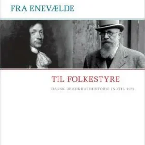 Fra enevælde til folkestyre