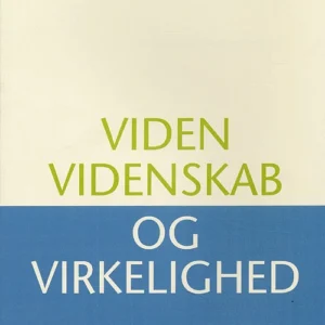 Viden, videnskab og virkelighed