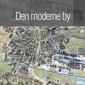 Den moderne by