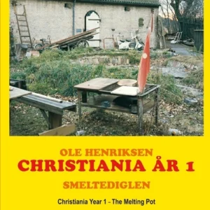 Christiania år 1 / Christiania Year 1