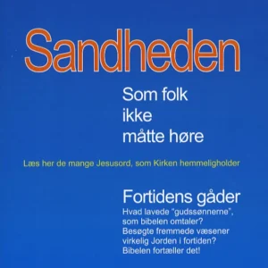 Sandheden som folk ikke måtte høre