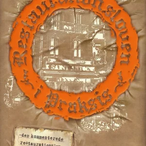 Restaurationsloven i praksis