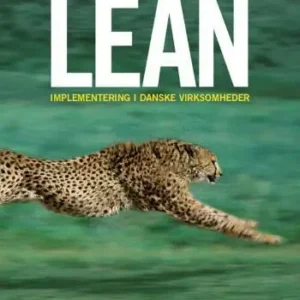 LEAN - implementering i danske virksomheder