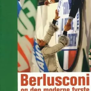 Berlusconi og den moderne fyrste