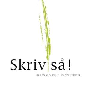 Skriv så