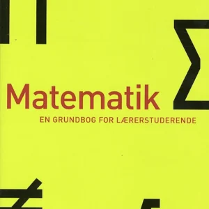 Matematik - en grundbog for lærerstuderende
