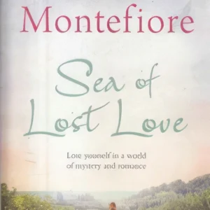 Montefiore: Sea of Lost Love