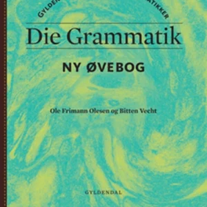 Die Grammatik - Øvebog