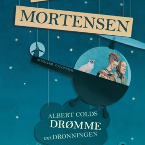 Albert Colds drømme om dronningen