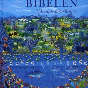 Bibelen - udvalgte fortællinger