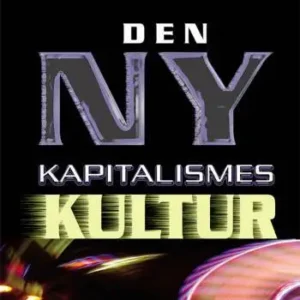 Den ny kapitalismes kultur
