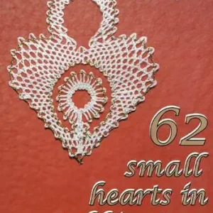 62 small hearts in Bobbin Lace