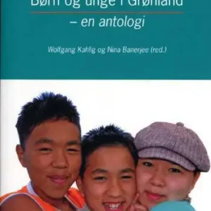 BØRN OG UNGE I GRØNLAND