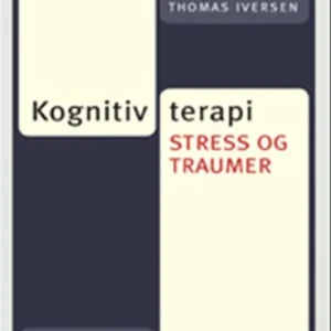 Kognitiv terapi, stress og traumer