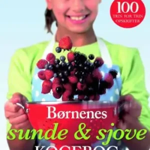 Børnenes Sunde & Sjove Kogebog