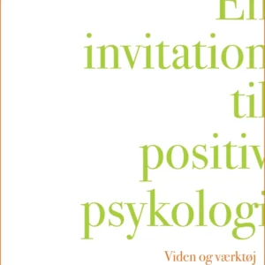 En invitation til positiv psykologi
