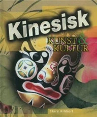 Kinesisk kunst & kultur
