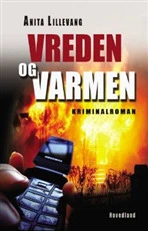 Vreden og varmen