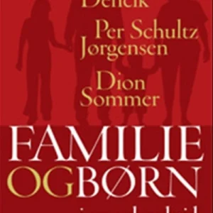 Familie og børn i en opbrudstid