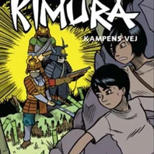 Kimura - Kampens vej