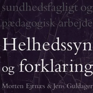 Helhedssyn og forklaring
