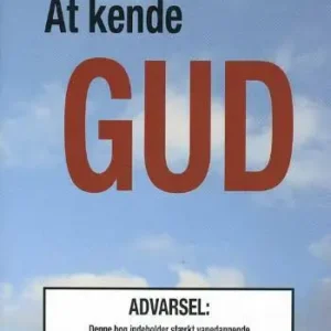 At kende Gud