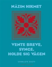 Vente breve; synge; holde sig vågen