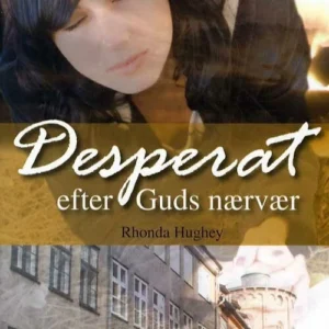 Desperat efter Guds nærvær