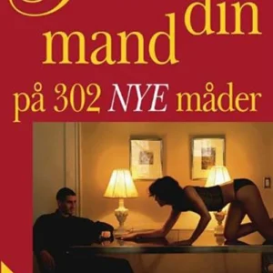 Tænd din mand på 302 nye måder